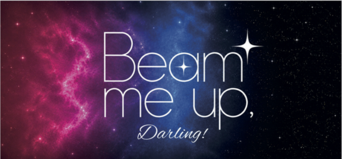 Beam Me Up, Darling! Schau Fenster Berlin, 30.08.2026